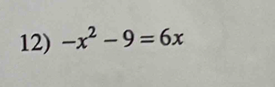 -x^2-9=6x