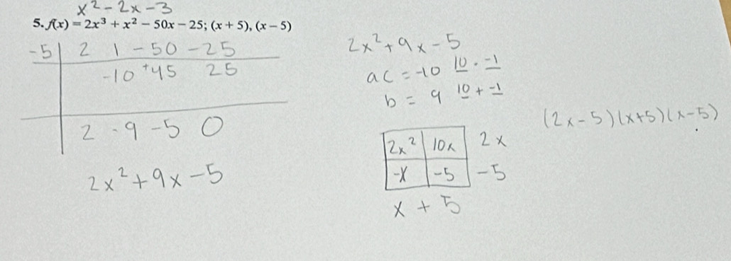 f(x)=2x^3+x^2-50x-25; (x+5), (x-5)