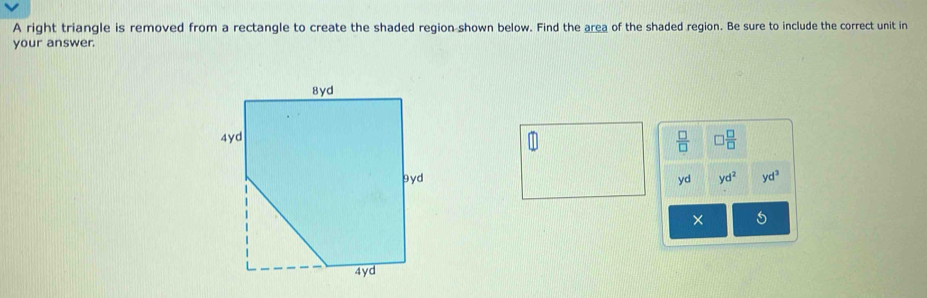 Solved: A right triangle is removed from a rectangle to create the ...