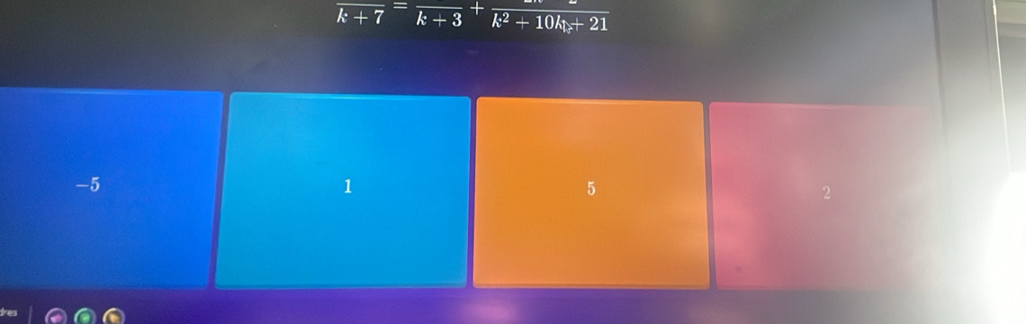 overline k+7=overline k+3+frac k^2+10k+21
-5
1
5
2