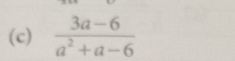  (3a-6)/a^2+a-6 