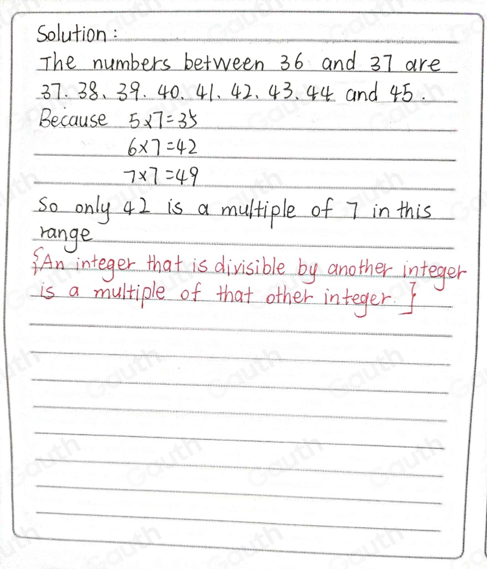 Solved: Write down a multiple of 7 between 37 and 46. [Math]