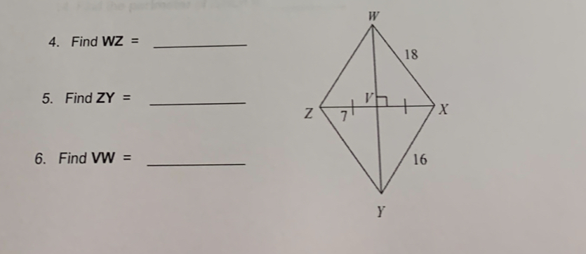 Find WZ= _ 
5. Find ZY= _ 
6. Find VW= _