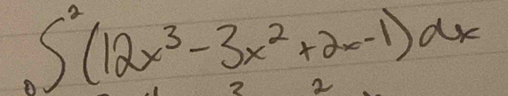 ∈t^2(12x^3-3x^2+2x-1)dx
2