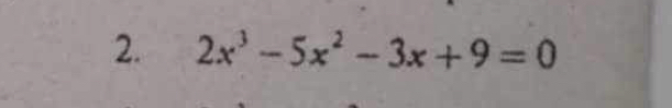 2x^3-5x^2-3x+9=0