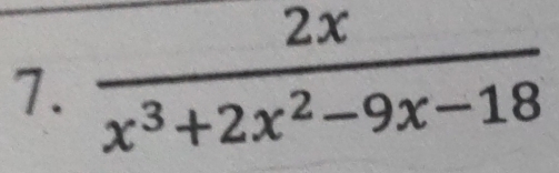  2x/x^3+2x^2-9x-18 