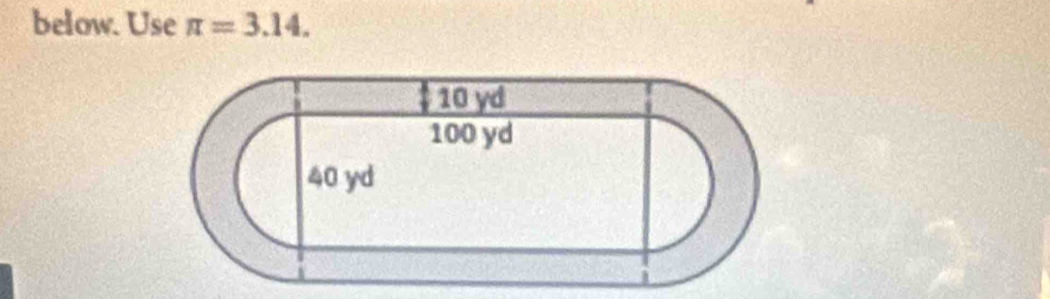 below. Use π =3.14.