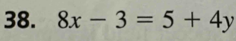 8x-3=5+4y