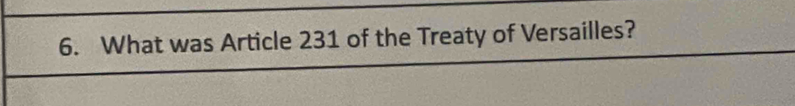 What was Article 231 of the Treaty of Versailles?