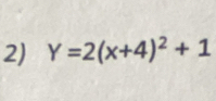 Y=2(x+4)^2+1