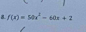 f(x)=50x^2-60x+2