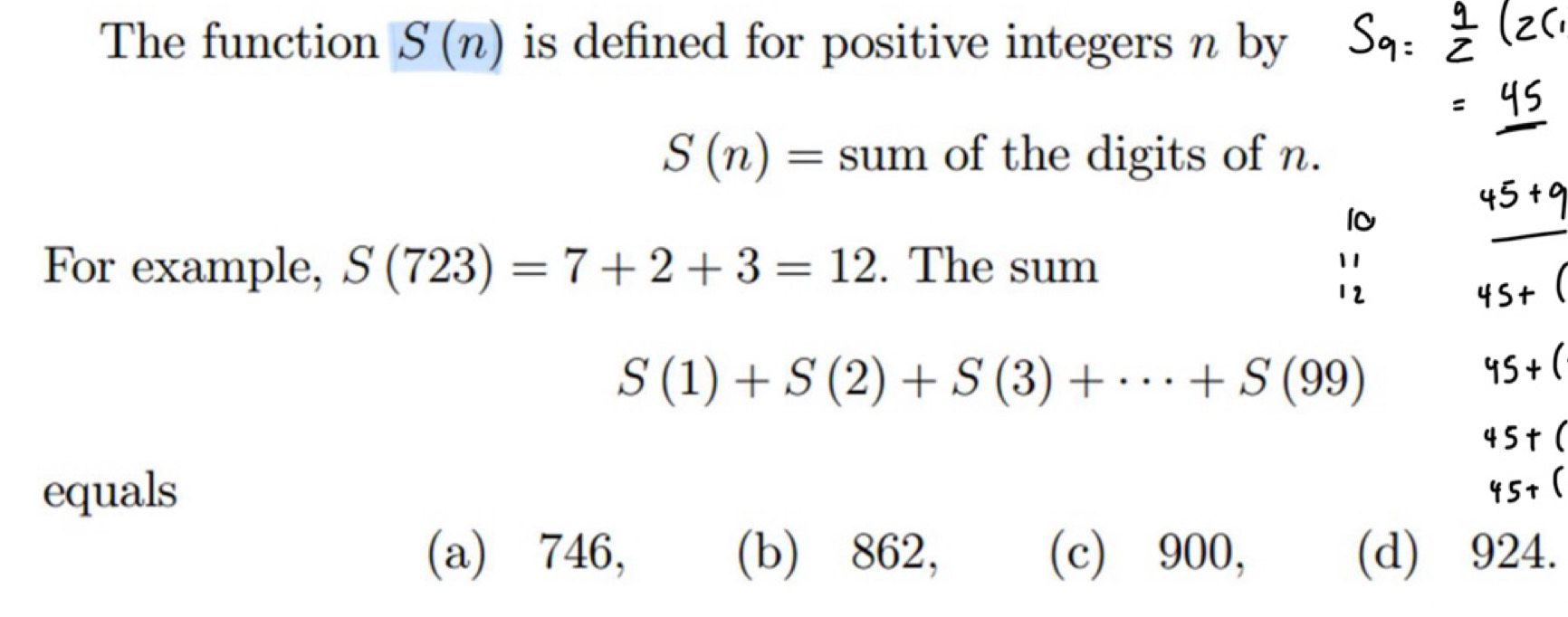Solved: The function S(n) is defined for positive integers n by S(n ...