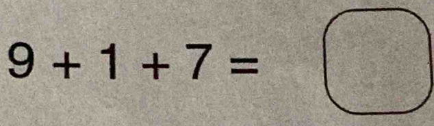 9+1+7=□