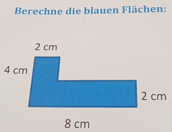 Berechne die blauen Flächen: