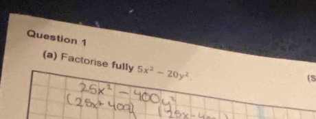 Factorise fully 5x^2-20y^2
(S