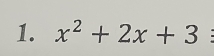 x^2+2x+3