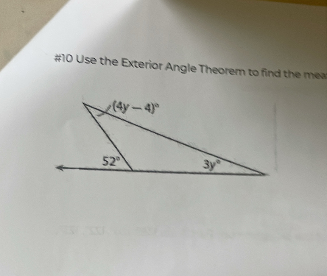 #10 Use the Exterior Angle Theorem to fin  th m