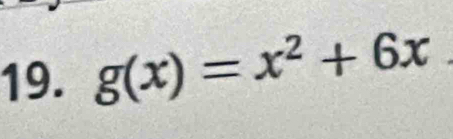 g(x)=x^2+6x