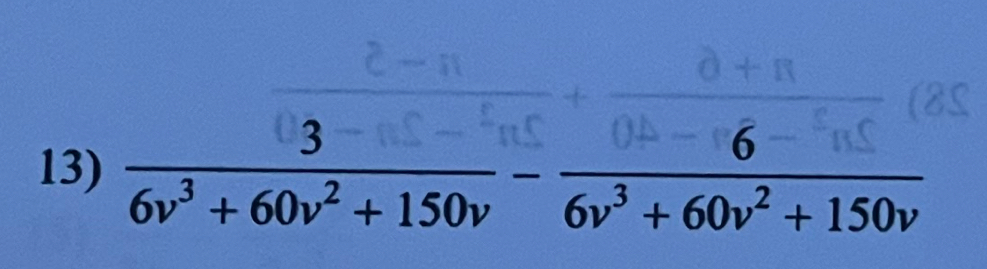  3/6v^3+60v^2+150v - 6/6v^3+60v^2+150v 