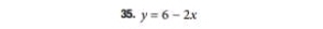 y=6-2x