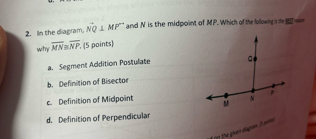 Solved: In the diagram, vector NQ⊥ MP^(rightarrow) and N is the ...