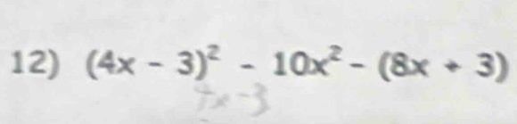 (4x-3)^2-10x^2-(8x+3)