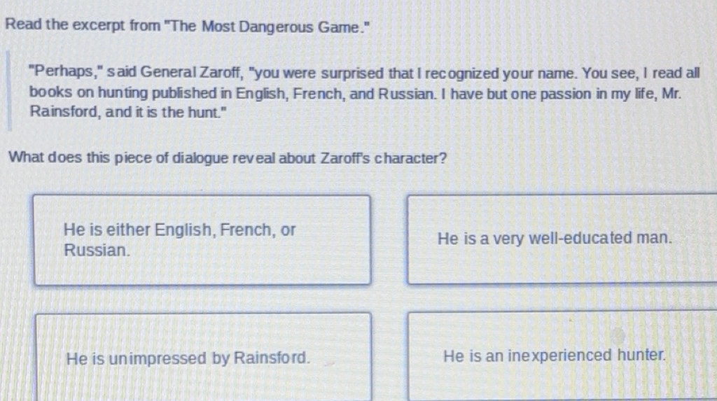 Solved: Read the excerpt from 'The Most Dangerous Game.