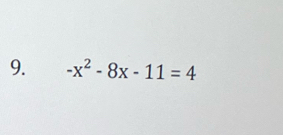 -x^2-8x-11=4