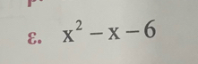 x^2-x-6