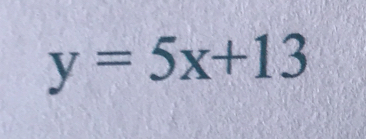 y=5x+13