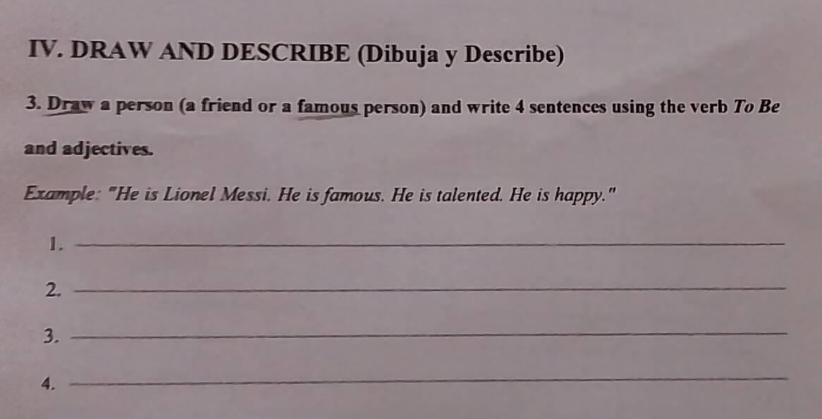 Resuelto:DRAW AND DESCRIBE (Dibuja y Describe) 3. Draw a person (a ...