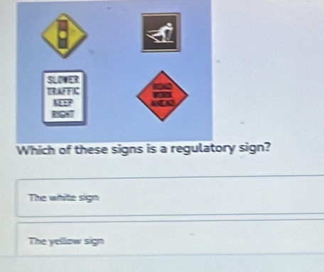 y sign?
The white sign
The yellow sign