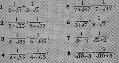 1  1/2+sqrt(3) /  1/2-sqrt(3) ; 5  1/7+sqrt(47) + 1/7-sqrt(47) ; 
2  1/5+sqrt(23) + 1/5-sqrt(23) ; 6  1/3+sqrt(7) + 1/3-sqrt(7) ; 
3  1/6+sqrt(35) + 1/6-sqrt(35) ; 7  1/sqrt(5)-2 - 1/sqrt(5)+2 ; 
4  1/4+sqrt(15) + 1/4-sqrt(15) ; 8  1/sqrt(10)-3 - 1/sqrt(10)+3 ;