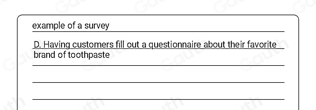 Solved: Which option is an example of a survey? A. Finding the number ...