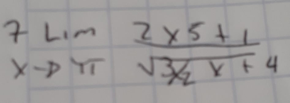 limlimits _xto π  (2* 5+1)/sqrt(3/2)x+4 