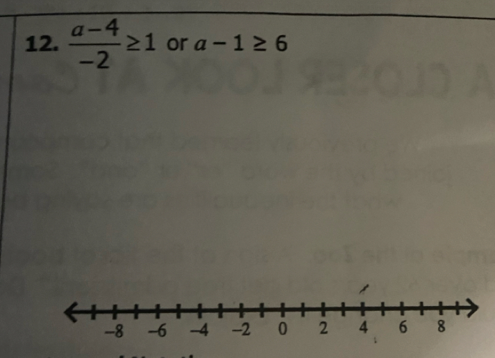  (a-4)/-2 ≥ 1 or a-1≥ 6