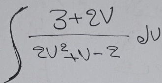 ∈t  (3+2v)/2v^2+v-2 dv