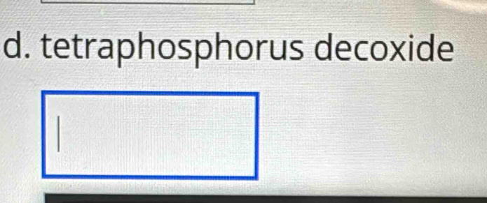 tetraphosphorus decoxide