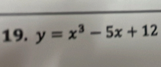 y=x^3-5x+12