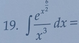 ∈t frac e^(x^frac 5)2x^3dx=