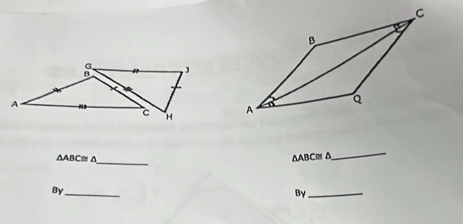 △ ABC≌ △
_
△ ABC≌ △
_ 
By_ 
By_