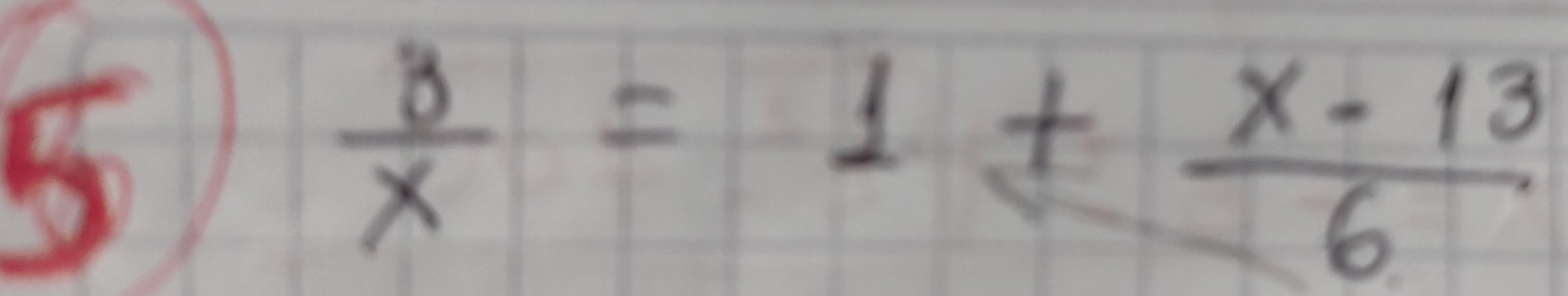 frac 8x=1±  (x-13)/6 