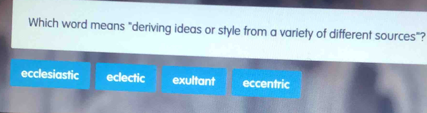 Solved: Which word means 