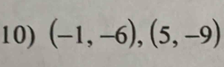 (-1,-6), (5,-9)