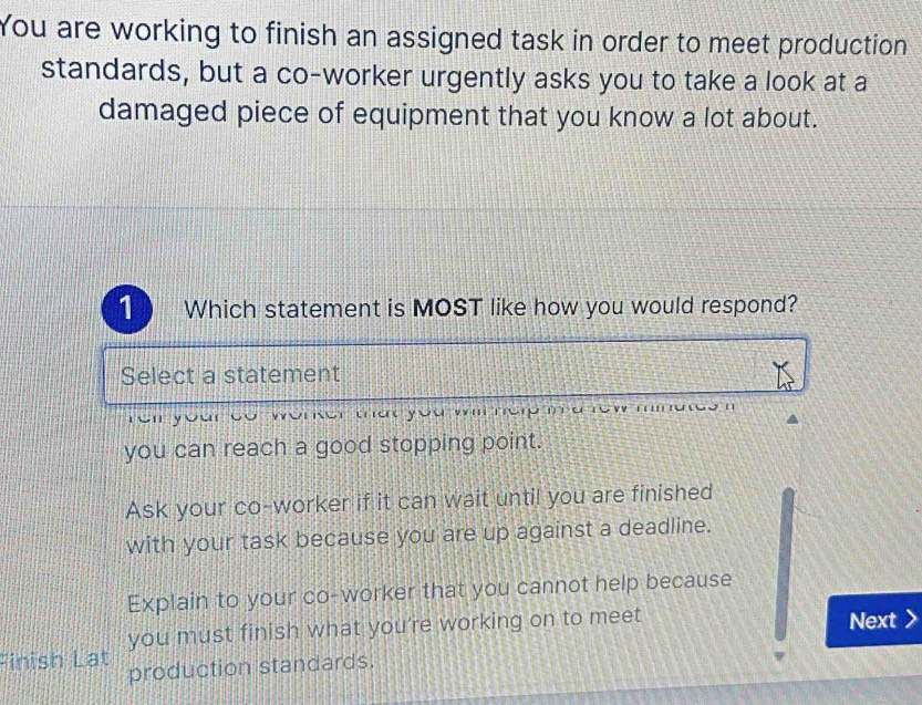 Solved: You are working to finish an assigned task in order to meet ...