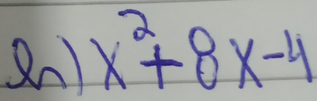 2n) x^2+8x-4