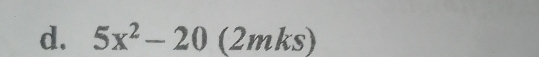 5x^2-20 (2n ks)