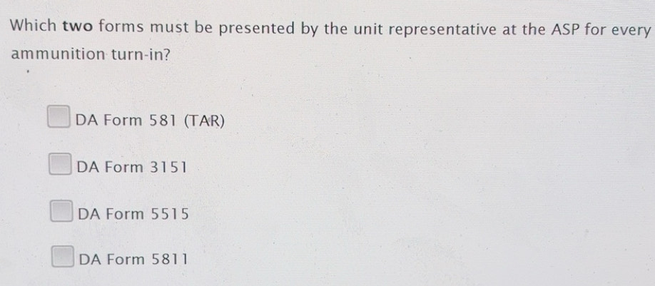 Solved: Which two forms must be presented by the unit representative at ...