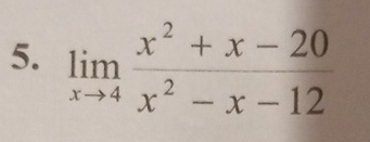 limlimits _xto 4 (x^2+x-20)/x^2-x-12 