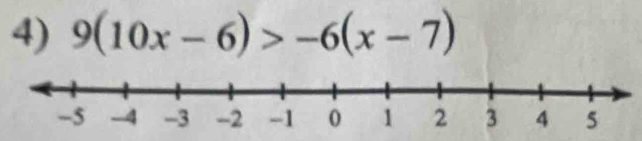 9(10x-6)>-6(x-7)